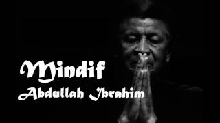 Mindif - Abdullah Ibrahim