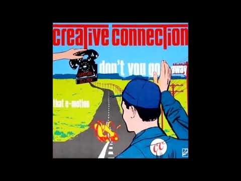 Creative Connection - Don't You Go Away (Special DJ Mix)
