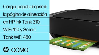 Cómo cargar papel e imprimir la página de alineación en las impresoras HP de las series Ink Tank 310, Ink Tank Inalámbrica 410 y Smart Tank Inalámbrica 450