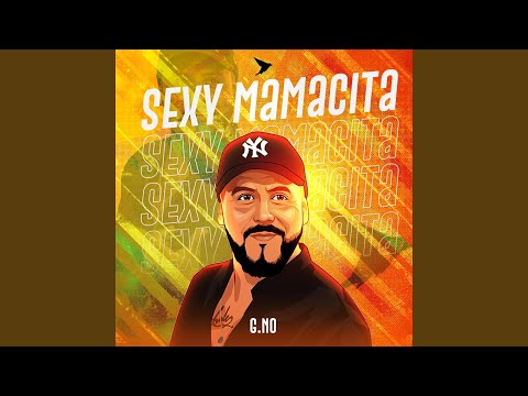 Sexy Mamacita (Remix)