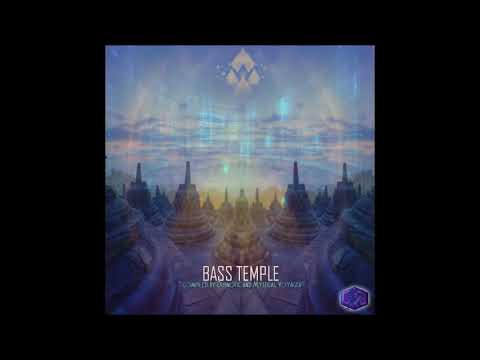 Bass Temple (Compiled by Dubnotic and Mystical Voyager) [Full Compilation]