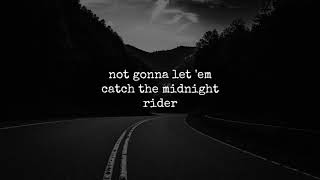 Midnight Rider | Gregg Allman | Lyrics ☾☀