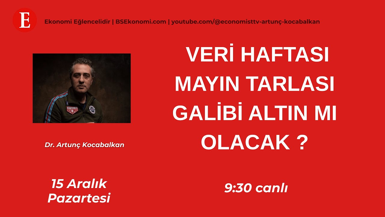 HAFTALIK VERİ MAYIN TARLASI: GALİBİ ALTIN OLABİLİR