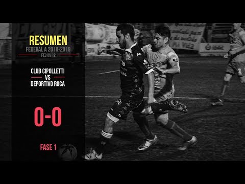 Federal A 2018-2019: Cipolletti 0 - 0 Deportivo Roca  (Resumen)