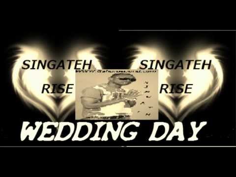 Singateh Rise-  Wedding Day -2011