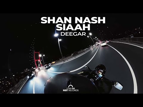 Shan Nash, Siaah - Deegar (Original Mix)