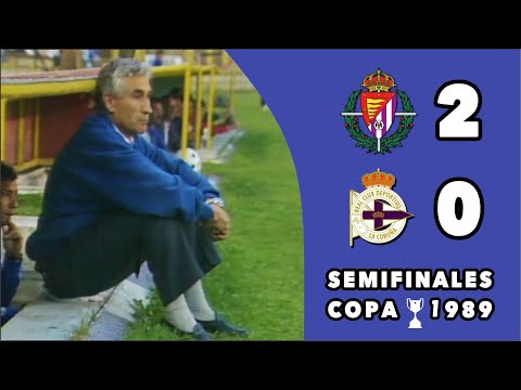Valladolid 2-0 Deportivo | Semifinales Copa 1989 (vuelta) | Polémica | Juego durísimo