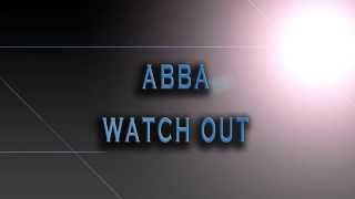 ABBA-Watch Out [HD AUDIO]