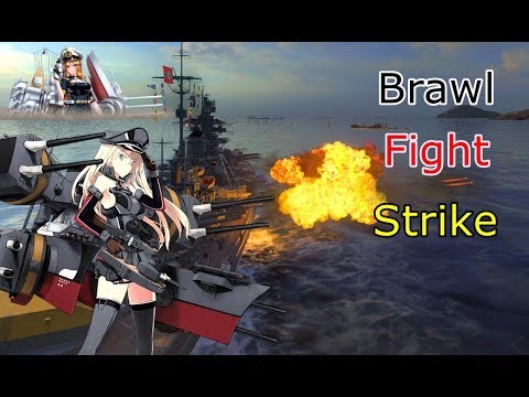 German Battleships : "Brawl - Fight - Strike"