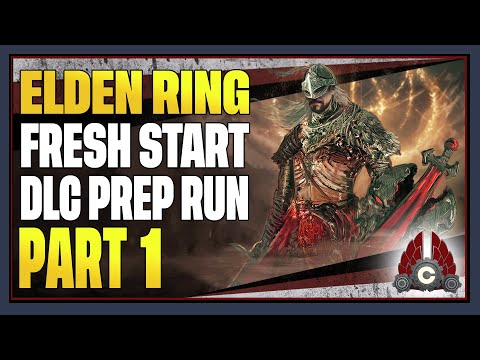 CohhCarnage Plays Elden Ring (Paladin Try Hard Run For Shadow Of The Erdtree) - Part 1