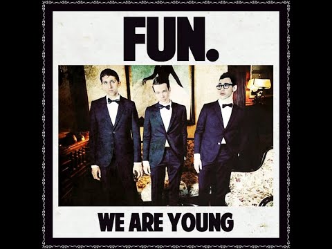 We Are Young - FUN feat Janelle Monáe