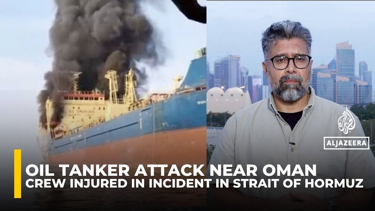 Oil tanker attacked in Strait of Hormuz as Iran strikes Oman port
