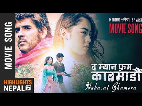 Aakasai Ghumera - New Nepali Movie THE MAN FROM KATHMANDU Song 2018 | Jose Manuel | Anna Sharma
