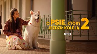 O psie, który jeździł koleją 2 - Zwiastun