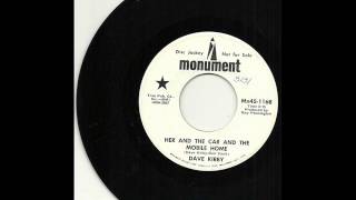 Dave Kirby "Her And The Car And The Mobile Home"