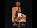 Eric Bell ⭐Live Tonite  Plus ⭐Baby, Please Don't Go ⭐   ((*2023*))