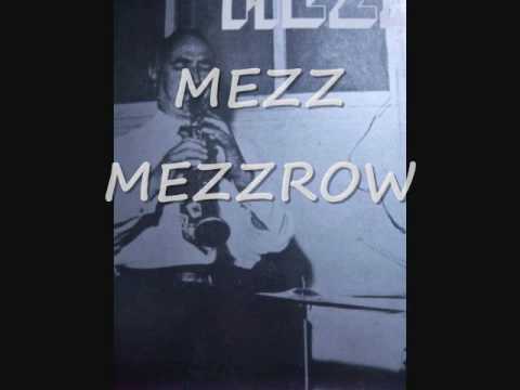 MEZZ MEZZROW