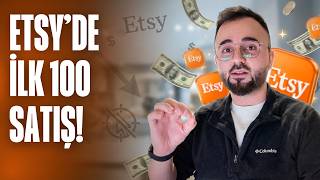 ETSY'DE İLK 100 SATIŞ! - ADIM ADIM YOL HARİTASI