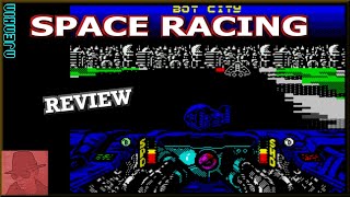 Space Racing : Homebrew from 2021 -  on the ZX Spectrum 128K !! with Commentary