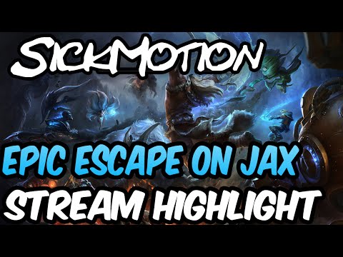 SickMotion - Epic 1v5 Jax Distraction