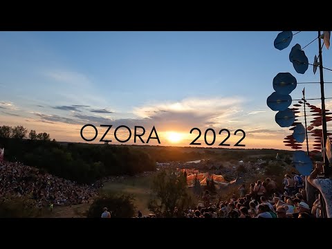 Ozora 2022 Impressions / Walkthrough