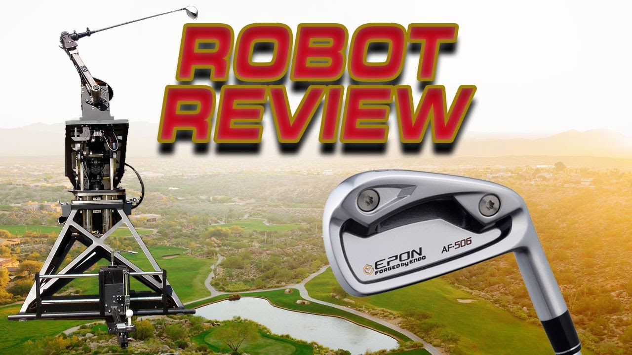 Epon AF-506 7 Iron Robot Tested Video