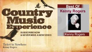 Kenny Rogers - Ticket to Nowhere - Country Music Experience