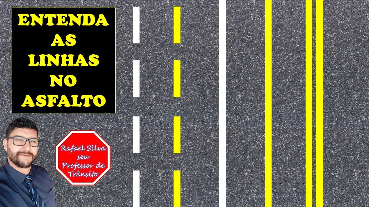 ENTENDA AS LINHAS NO ASFALTO