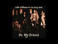 ROBIN WILLIAMSON & HIS MERRY BAND - Be My Friend [Demo]
