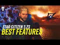 The Best Features of Star Citizen Patch 3.23