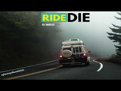 G-West - Ride or Die