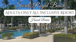 Secrets Royal Beach ADULTS ONLY All Inclusive Resort Punta Cana Dominican Republ