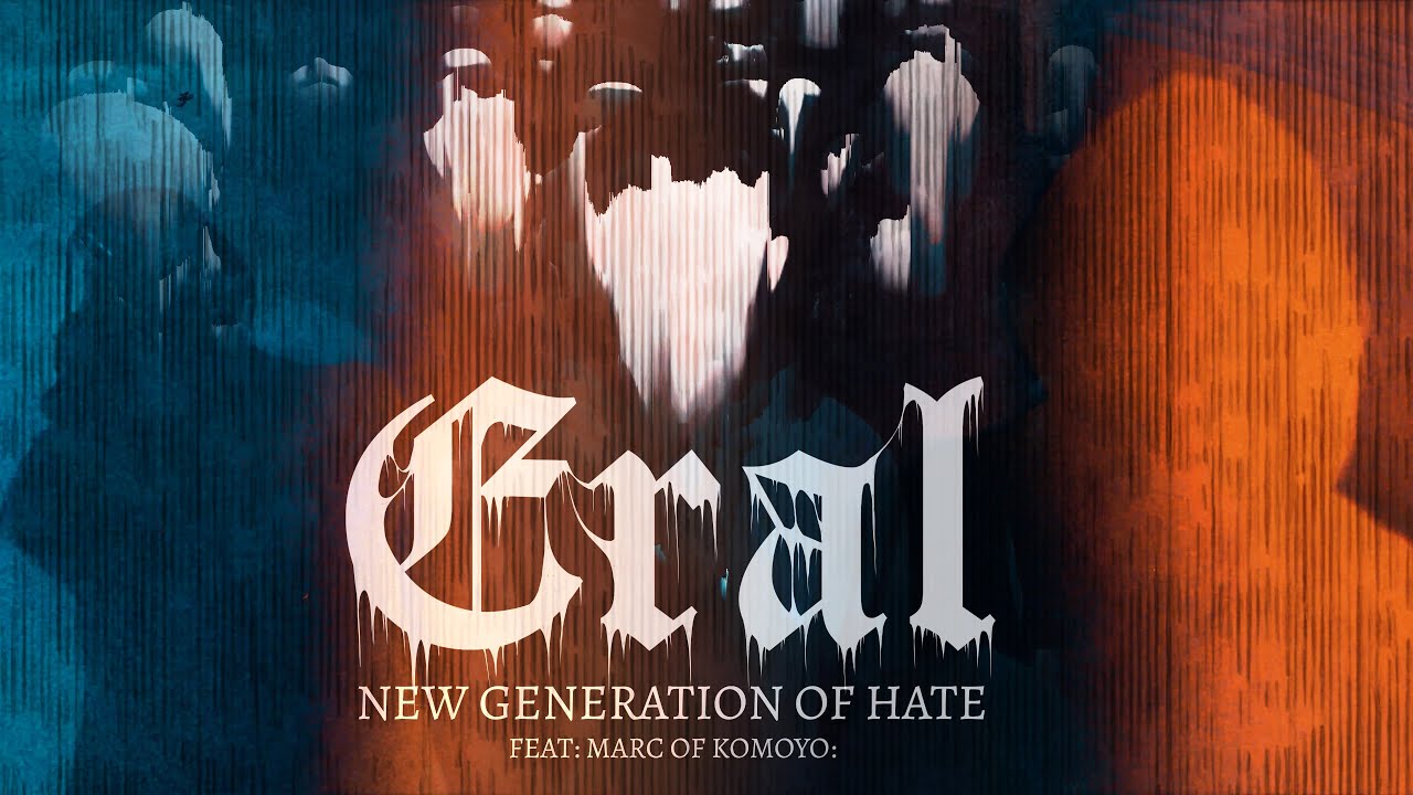 Vorschaubild: ERAL – NEW GENERATION OF HATE feat. Marc (KOMOYO)