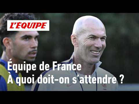 "Plus pragmatique que spectaculaire" : que faut-il attendre de l’Équipe de France de Zidane ?