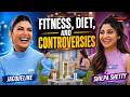Shilpa Shetty Jacqueline Fernandez On Fitness Diet And Controversies Mirchi Plus