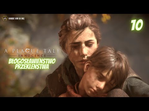 Ksiądz gra w grę || A Plague Tale: Innocence [10] Błogosławieństwo przekleństwa