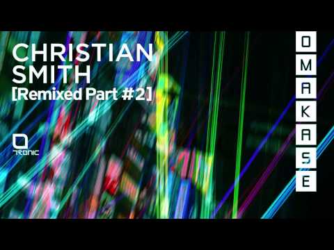 Christian Smith - Get It Done (Ramon Tapia Remix) [Tronic]