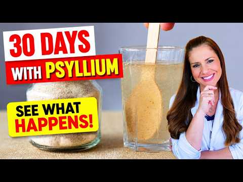 30 Days with PSYLLIUM - See what HAPPENS to you! (USE IT LIKE THIS)