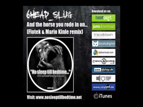 6head_slug - And the horse [Flotek & Mario Kinle remix]