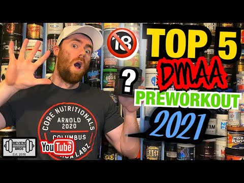 THE TOP 5 DMAA BEST PRE WORKOUTS 2021! | FOR THE EXPERIENCED 🔞😈