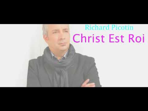 Louange - Christ Est Roi (par Richard Picotin)