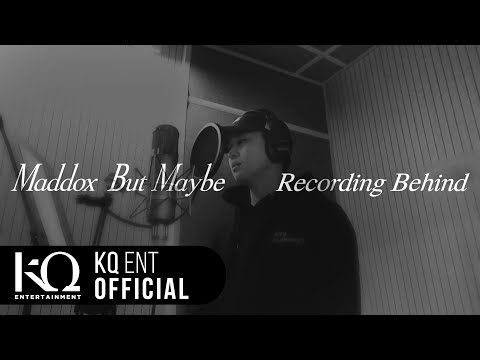 Maddox(마독스) - 'But Maybe' Recording Behind