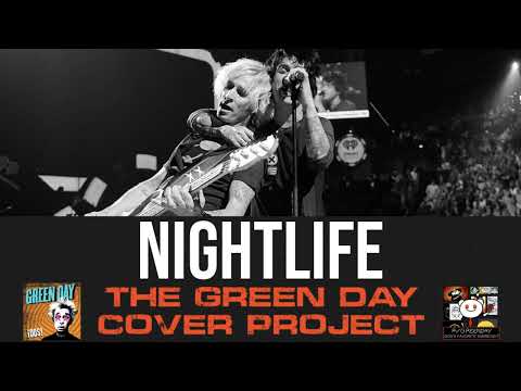 Nightlife - The Green Day Cover Project