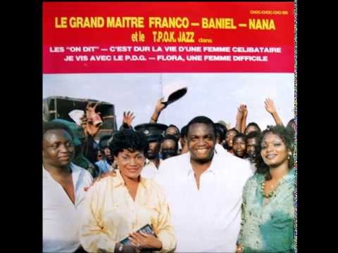 FRANCO-BANIEL-NANA & TP OK JAZZ (1987)  04- Je Vis Avec Le P.D.G. (Lutumba Simaro)