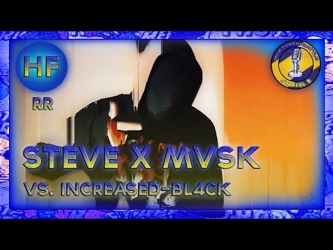 SТΞVΞ x Mvsk vs. INCREASED-BL4CK - WRB 5.0 Halbfinale RR (2/2) [prod. by forzeycrusade]
