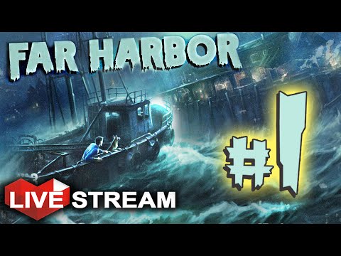 Fallout 4: Far Harbor Gameplay | Biggest Bethesda DLC Yet! | PART 1 Live Stream