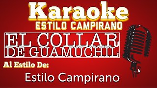 El Collar De Guamuchil - KARAOKE - Miguel Y Miguel