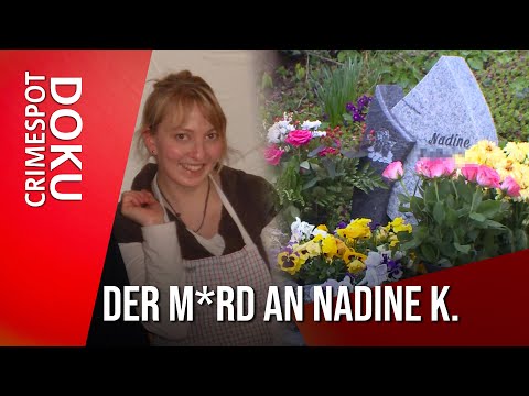 Der M*rd an Nadine K. | Crimespot Doku