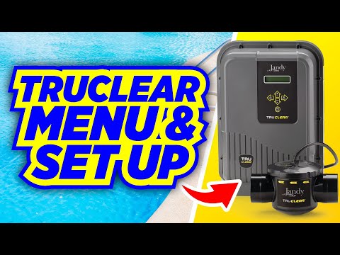 How to Set Up the Jandy TruClear Salt System: Full Setup & Menu Guide