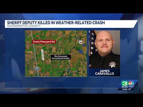 Sacramento sheriff's deputy dies in weather-related crash